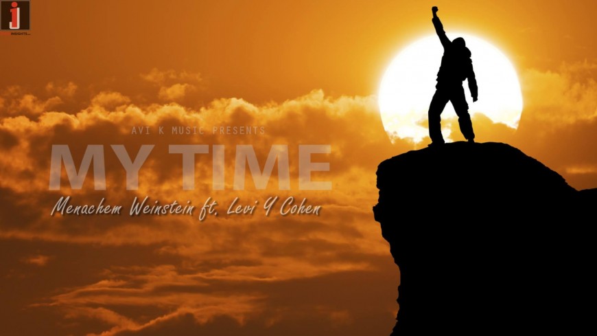 My Time – Menachem Weinstein ft. Levi Y Cohen