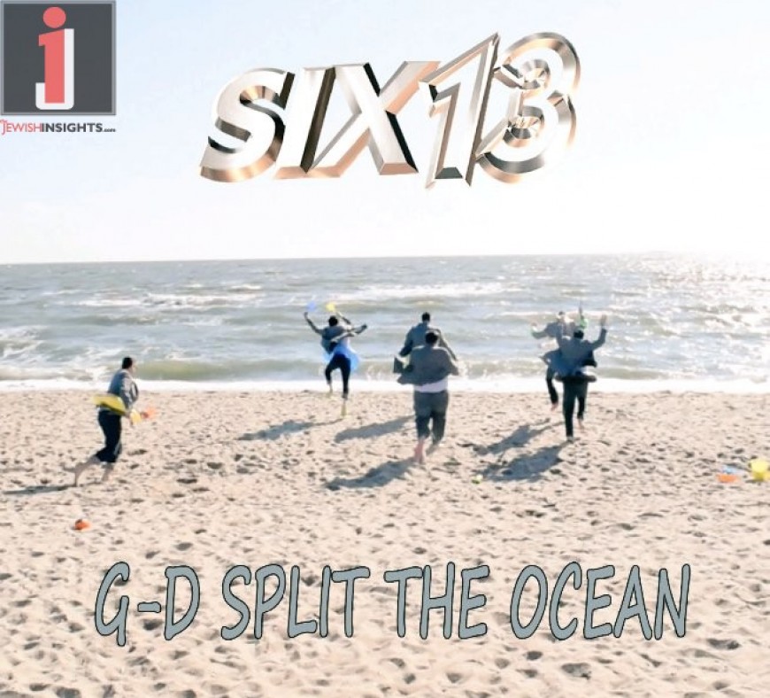 Six13 – G-d Split The Ocean (2016 Passover Jam)