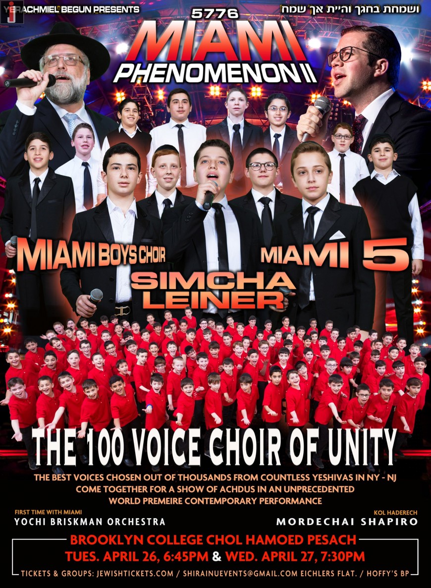 THE MIAMI BOYS CHOIR MIAMI 5 THE 100 VOICE UNITY CHOIR & STARRING SIMCHA LEINER