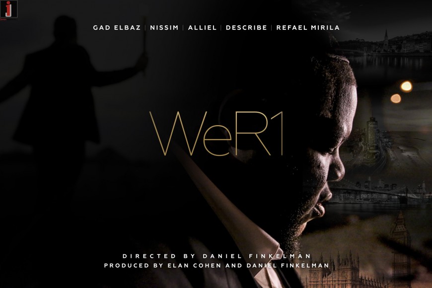 WeR1 feat: Gad Elbaz, Refael Mirila, Alliel, Describe and Nissim  [Official Music Video]