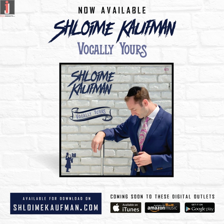 Shloime Kaufman Releases New Acapella Album “Vocally Yours”