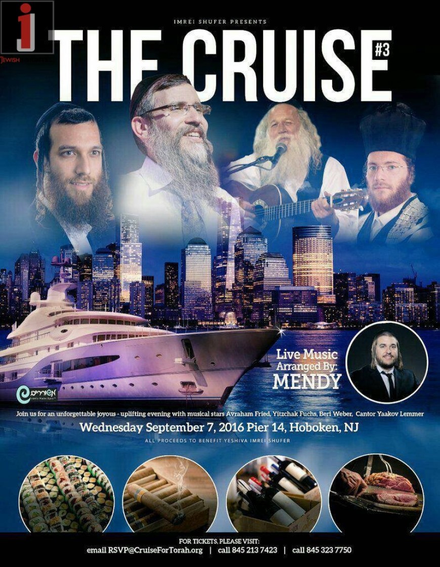 Imrei Shufer Presents: THE CRUISE #3- AVRAHAM FRIED, BERI WEBER, YITZCHAK FUCHS, YANKY LEMMER