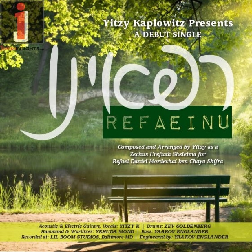 Yitzy Kaplowitz Releases Debut Single “Refaeinu”