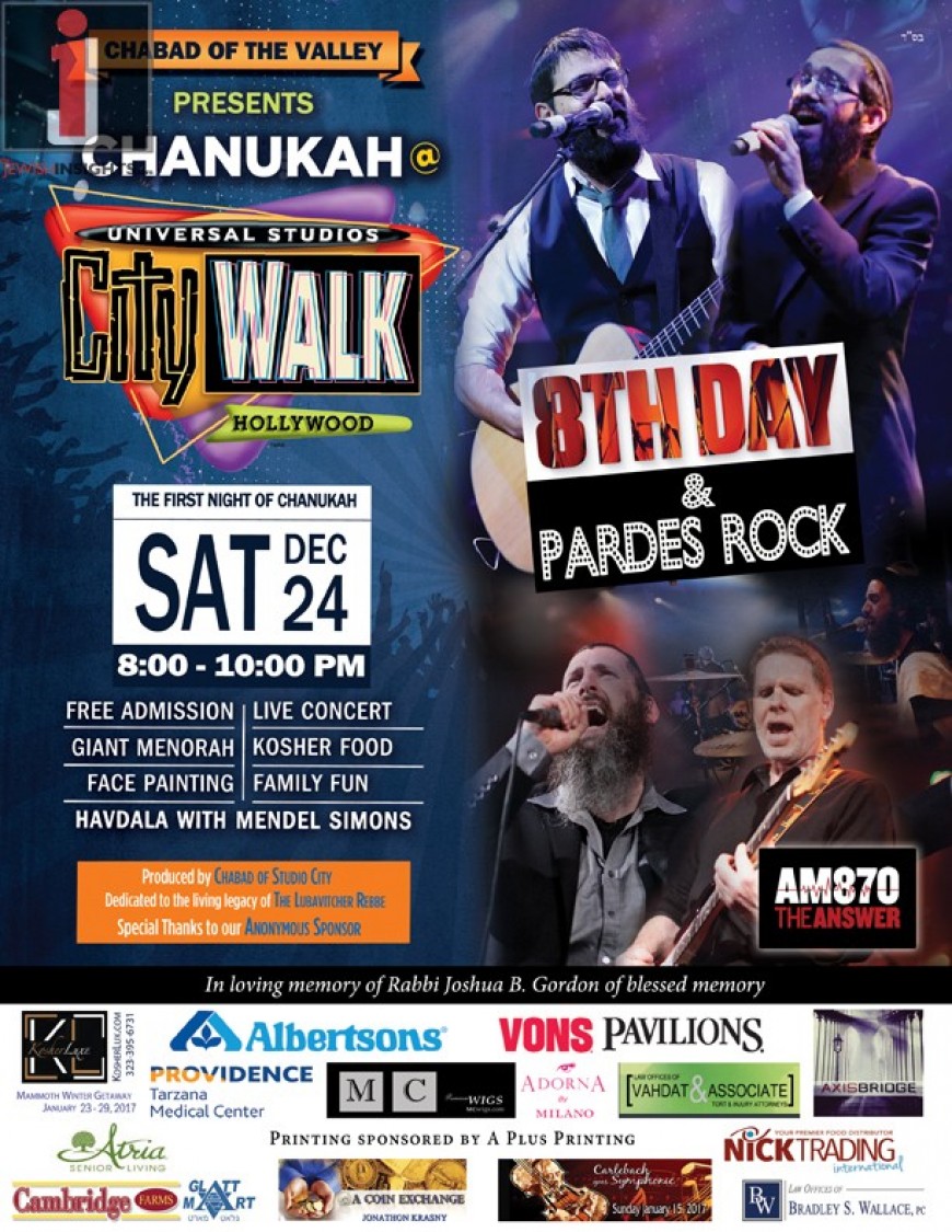 Chabad of the Valley presents  Chanukah @ Universal Studios City Walk Hollywood With 8TH DAY & PARDES ROCK