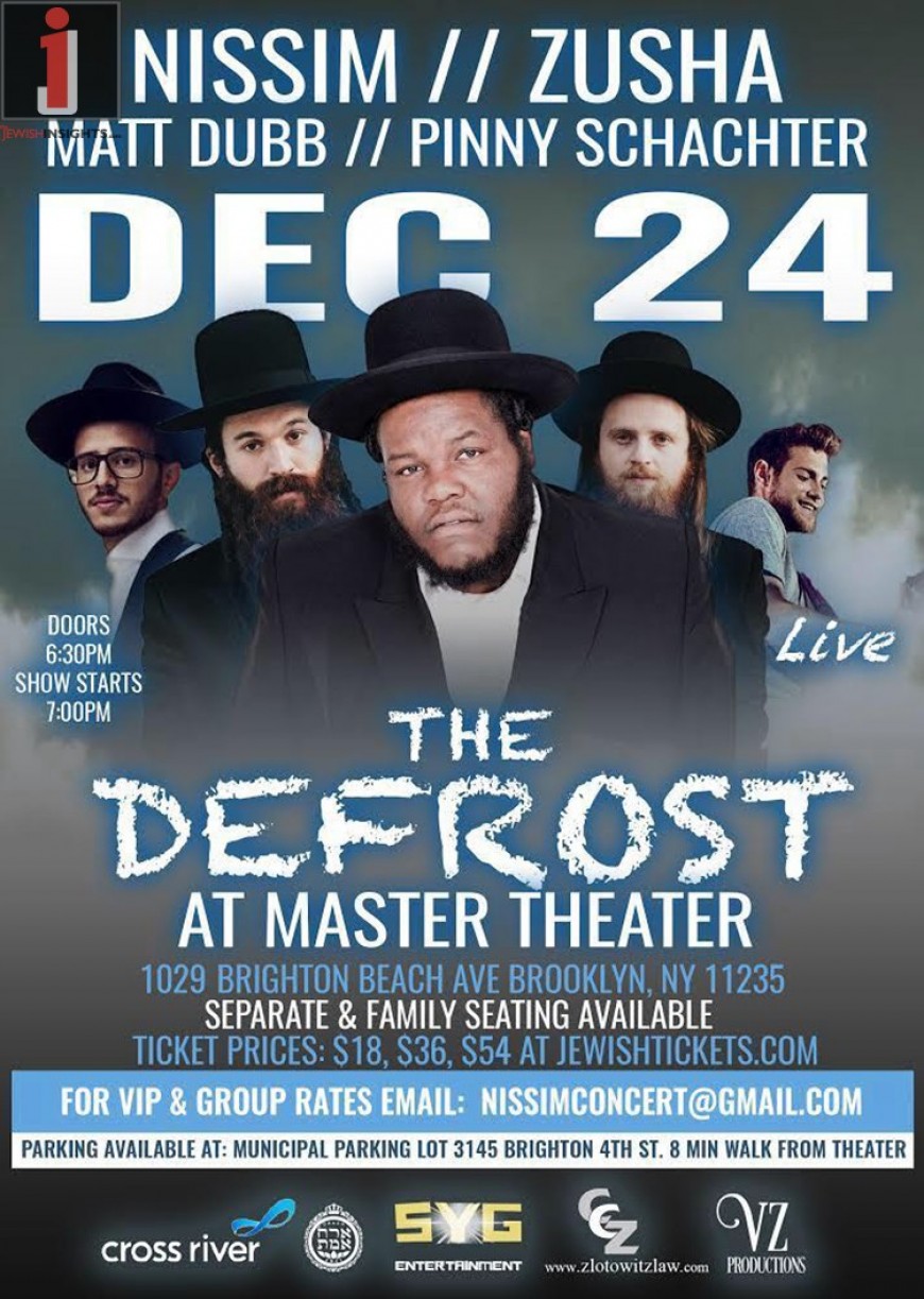 THE DEFROST STARRING NISSIM // ZUSHA MATT DUBB // PINNY SCHACHTER