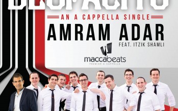 Amram Adar feat Itzik Shamli & The Maccabeats “Despacito A Cappella”