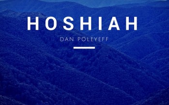 Newcomer Dan Poleyeff With His Debut Single “Hoshiah”