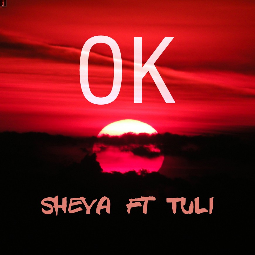 Sheya ft Tuli – OK