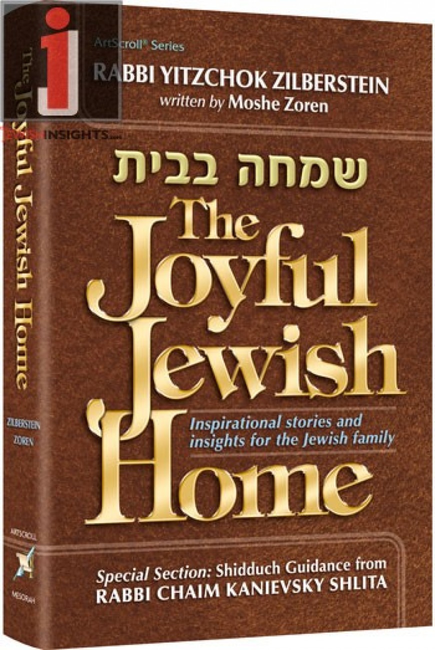 The Joyful Jewish Home:  Inspirational stories and insights for the Jewish family