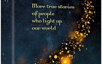 Stardust: More true stories of people who light up our world
