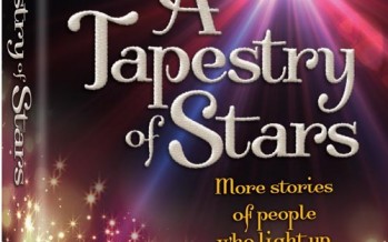 A Tapestry of Stars: More Stories of People who Light up our World