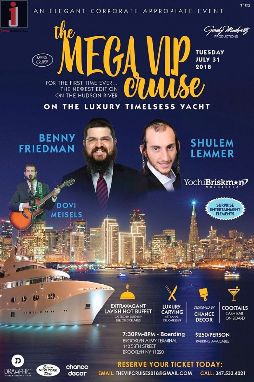 The MEGA VIP Cruise – Benny Friedman, Shulem Lemmer & Dovi Meisels