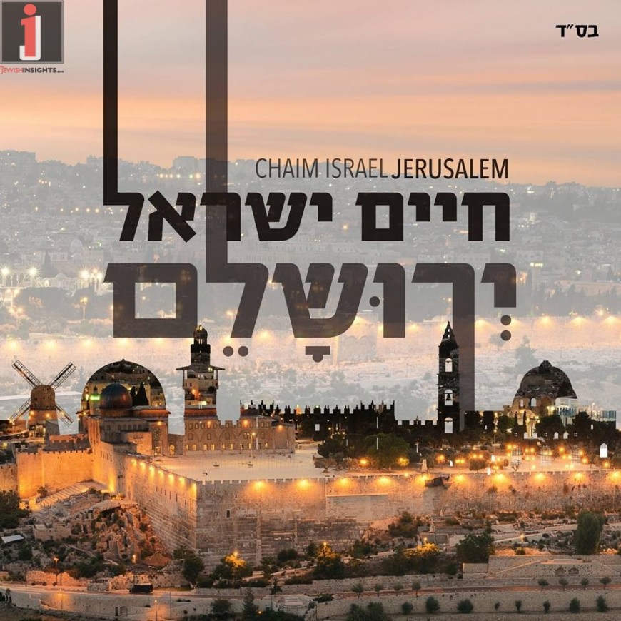 Chaim Israel Releases New Album “Yerushalem”