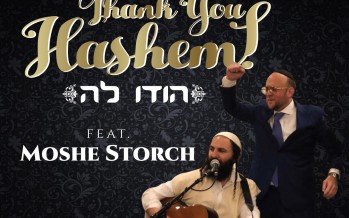 Thank You Hashem – Blumstein Brothers feat: Moshe Storch