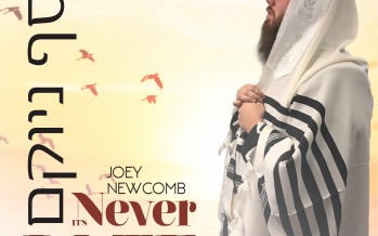 Joey Newcomb “It’s Never Too Late” New Single
