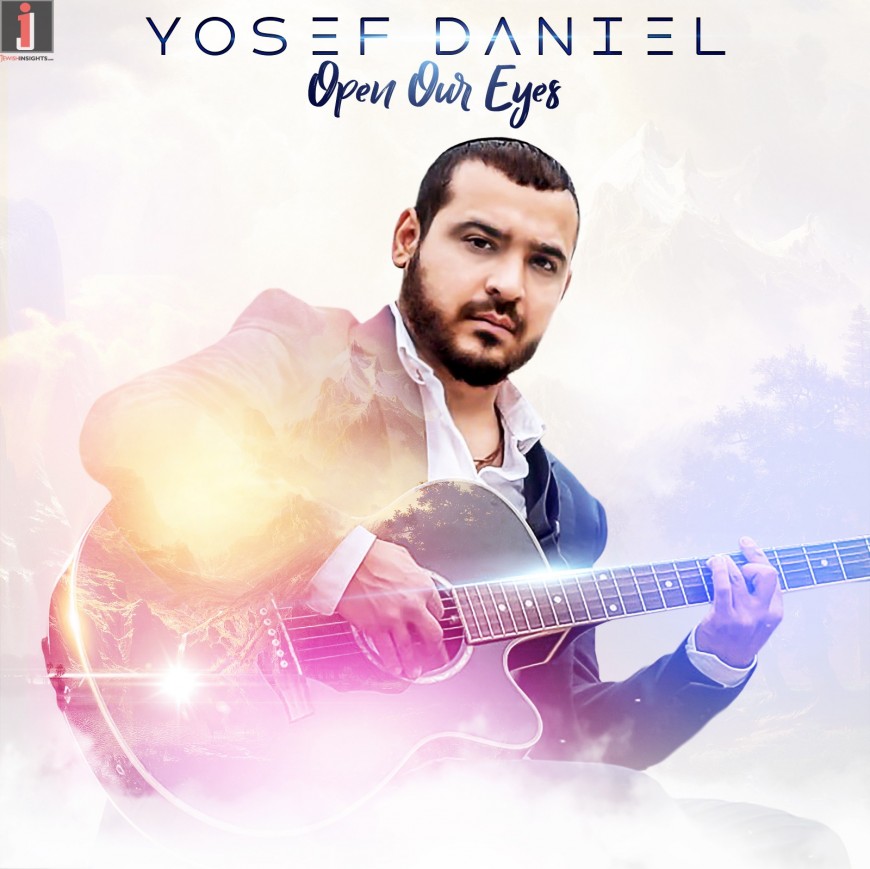 “Open Our Eyes” by Yosef Daniel [Lyrical Video]