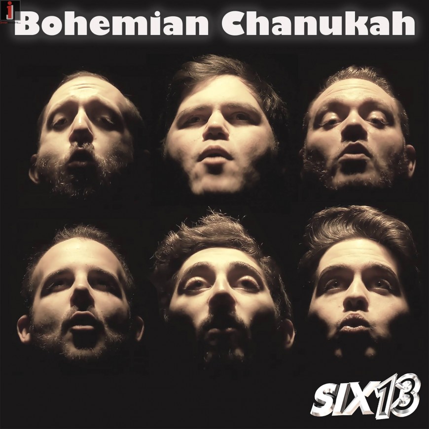 Six13 – Bohemian Chanukah (a Queen adaptation)