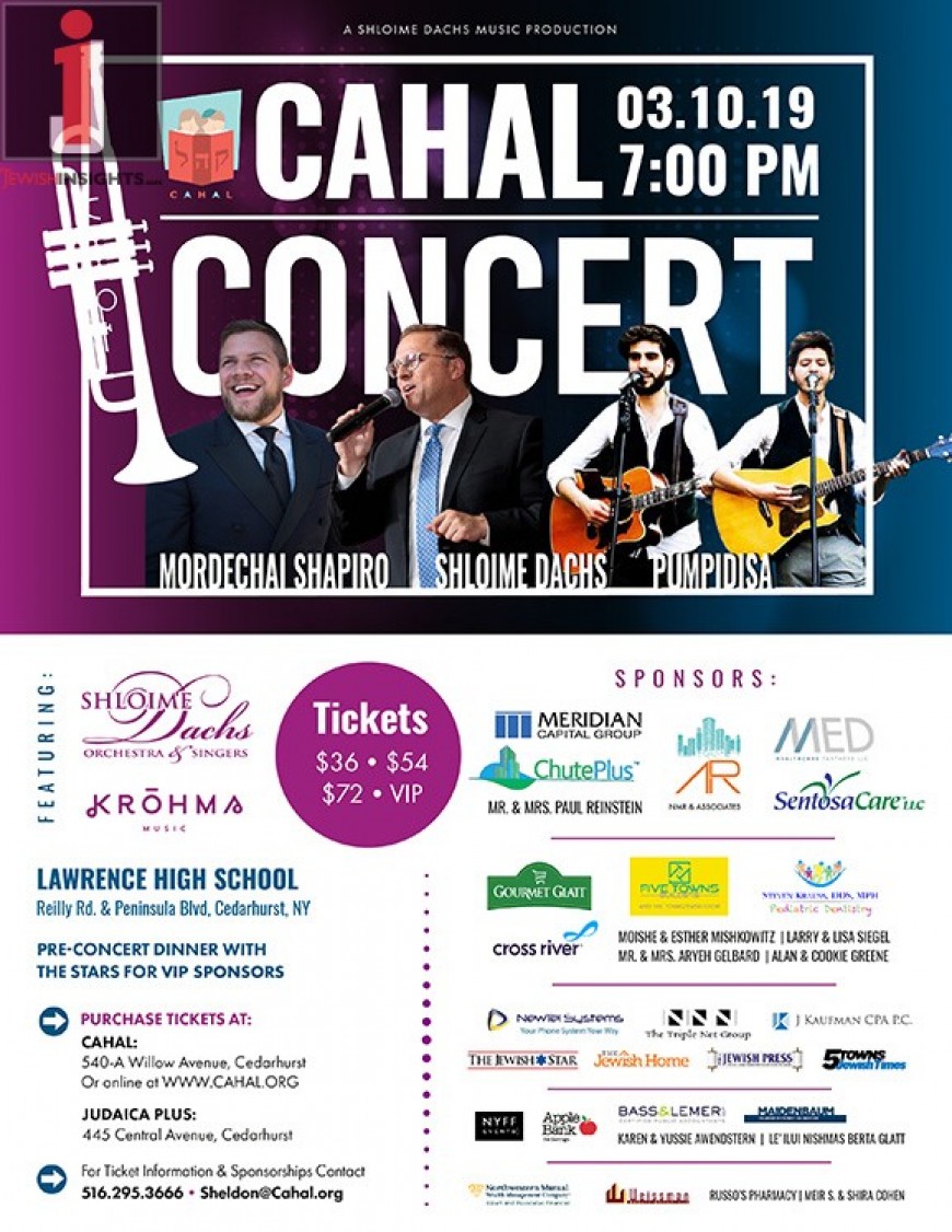 CAHAL CONCERT! MORDECHAI SHAPIRO, SHLOIME DACHS & PUMPIDISA