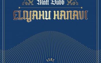 Matt Dubb – Eliyahu Hanavi (feat. MUNCH)