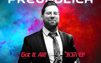 Yehuda Freundlich Releases Debut Single “Yesh Hakol – Got It All”