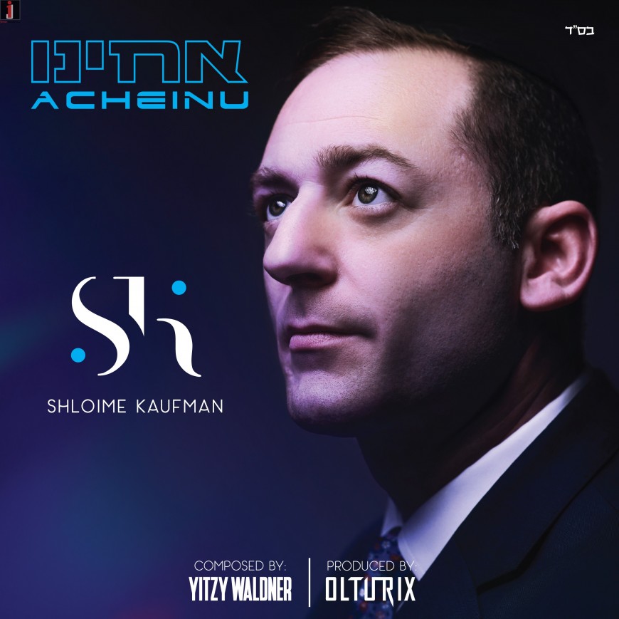 Shloime Kaufman – Acheinu – New Single