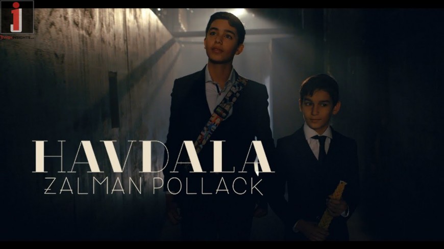 Zalman Pollack – Havdalah [Music Video]
