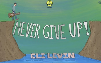 Eli Levin – Never Give Up! [Official Lyrical Video]