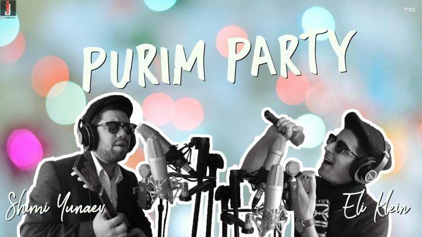 Shimy Yunayev & Eli Klein – Purim Party Medley