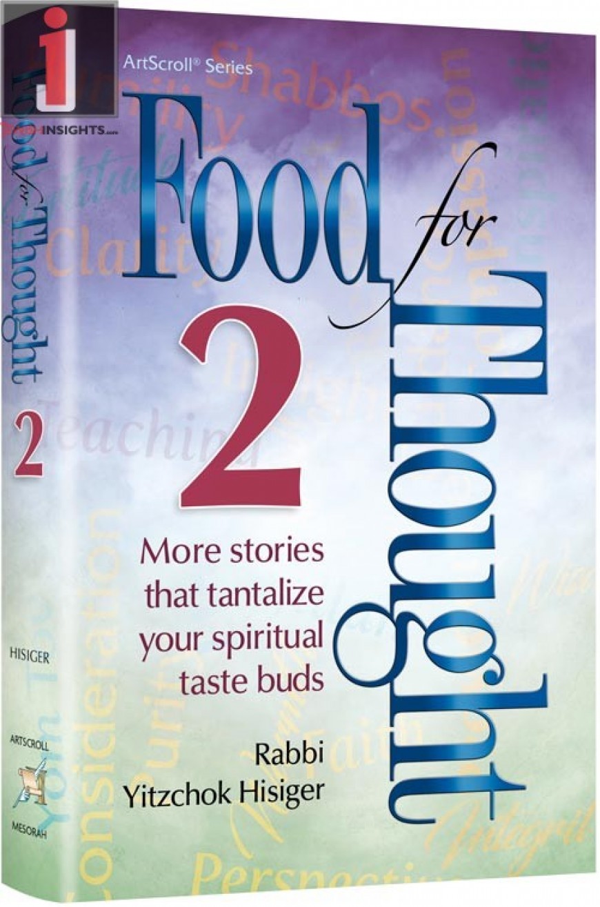 Food For Thought 2: More stories that tantalize your spiritual taste buds