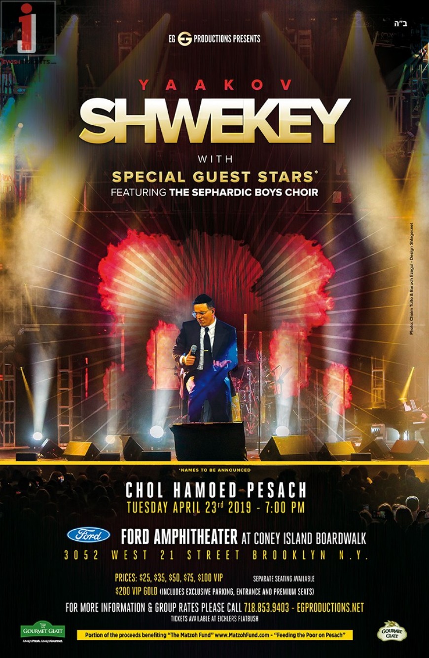 EG Productions Presents: YAAKOV SHWEKEY With Special Guest Stars