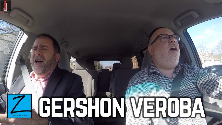 Gershon Veroba Carpool Karaoke