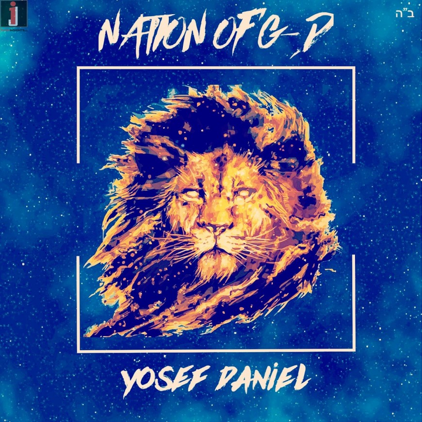 Yosef Daniel – Nation of G-d