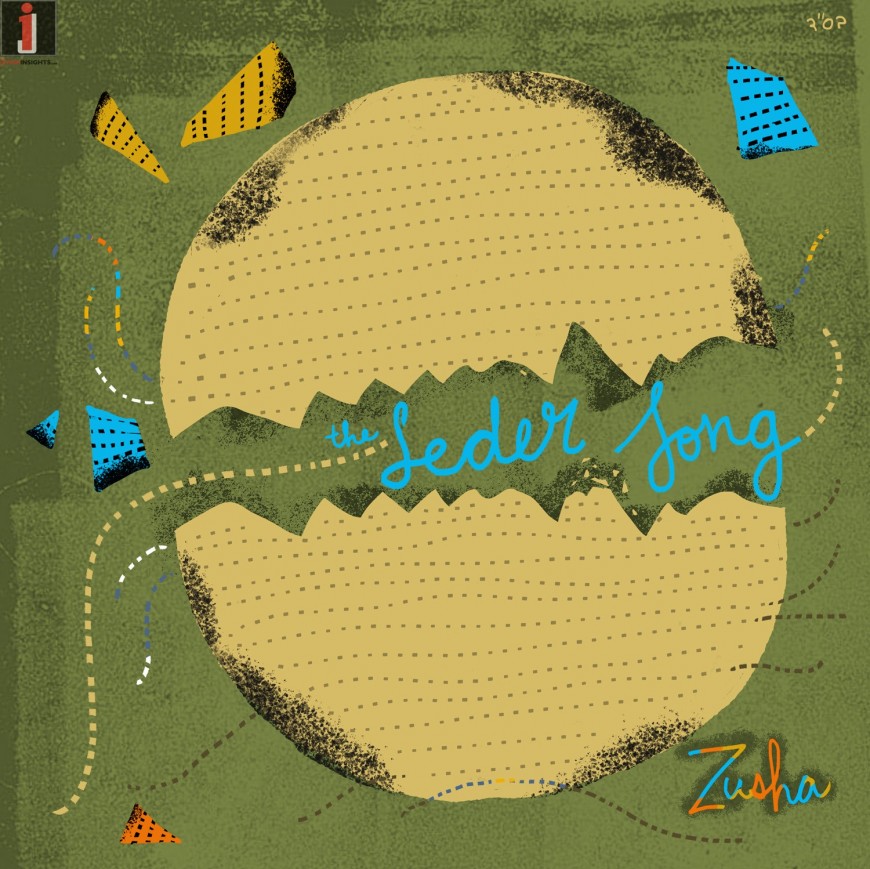 Zusha – The Seder Song