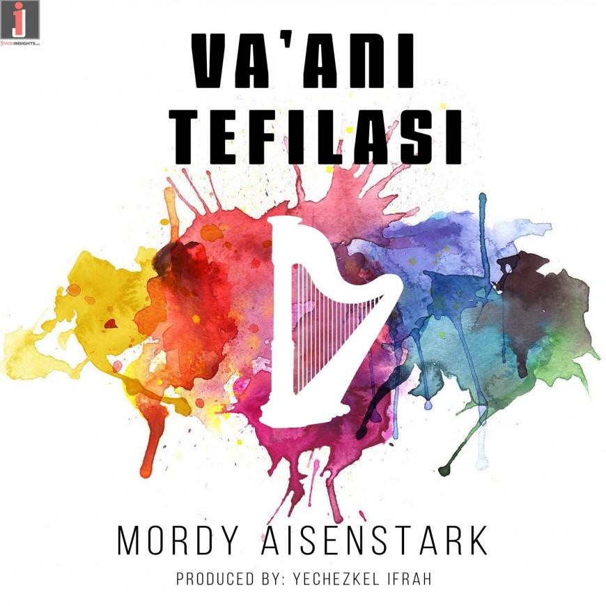 Mordy Aisenstark Releases His Second Single “Va’ani Tefilasi”