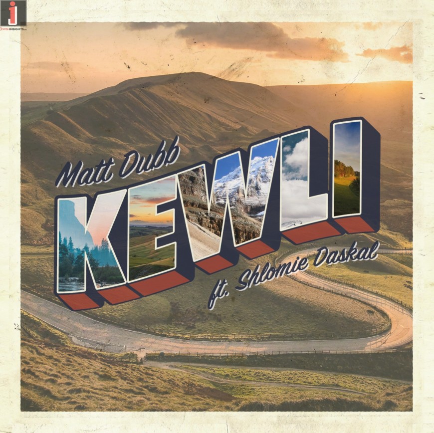 Matt Dubb – Kewli feat. Shloime Daskal [Lyrical Video]
