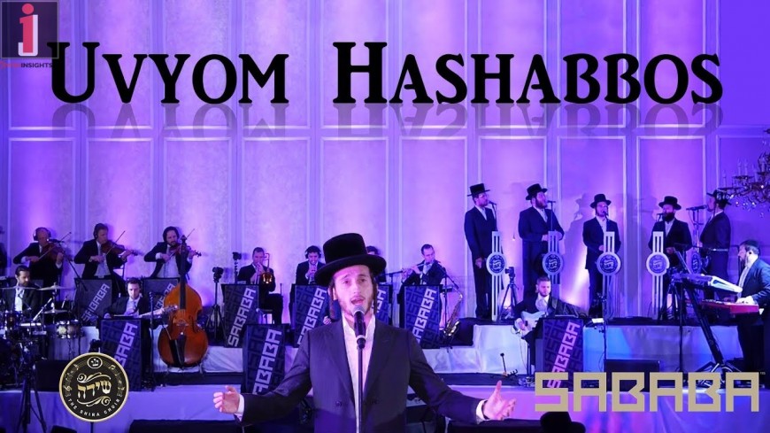 Uvyom HaShabbos – Shulem Lemmer ft. Sababa & The Shira Choir