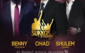 Sukkos With Sulam 2019: Benny Friedman, OHAD!, Shulem Lemmer