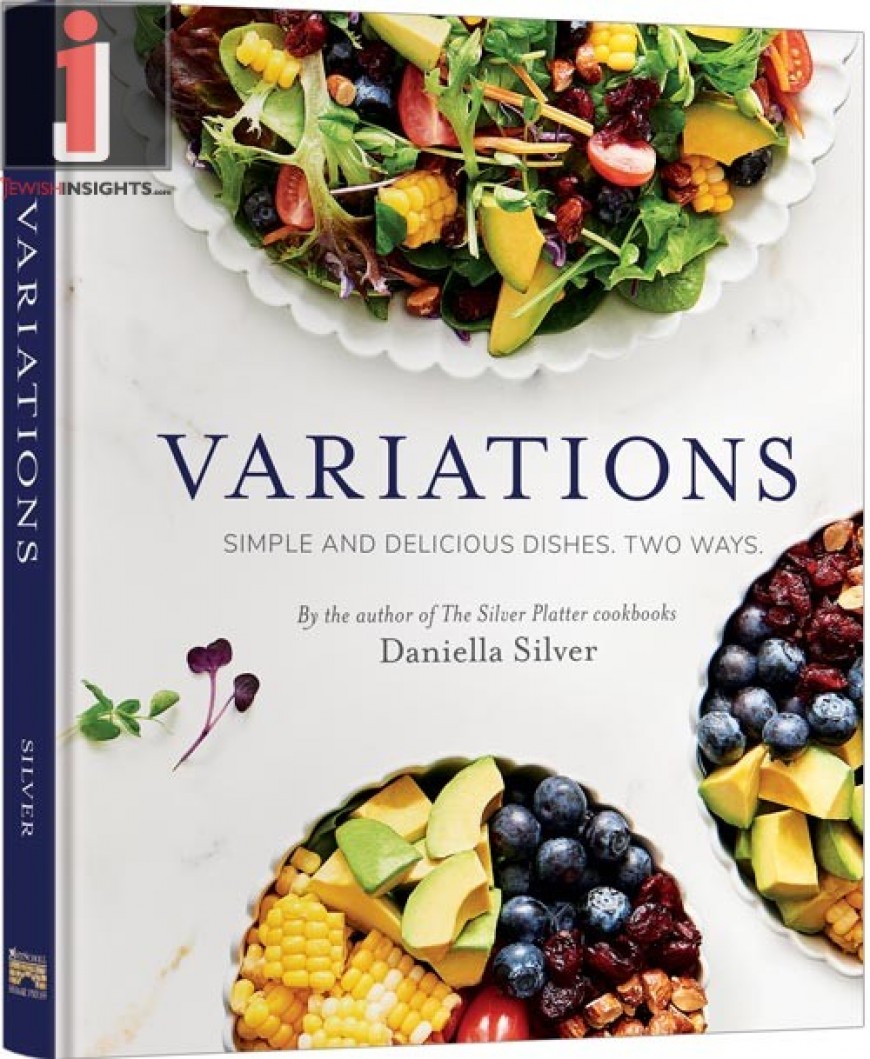 Variations: Simple and Delicious Dishes. Two Ways.