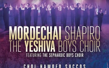 EG Productions Presents: MORDECHAI SHAPIRO, THE YESHIVA BOYS CHOIR Featuring The Sephardic Boys Choir