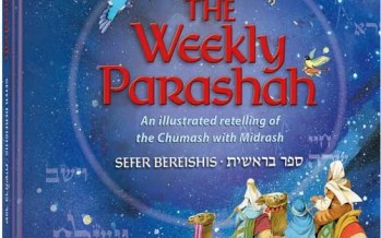 The Weekly Parashah – Sefer Bereishis – Jaffa Family Edition An illustrated retelling of the Chumash with Midrash