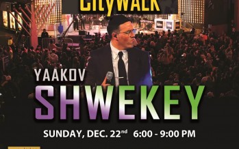 CHABAD OF THE VALLEY TO HOST LARGEST CHANUKAH CELEBRATION ON THE WEST COAST AT UNIVERSAL STUDIOS CITYWALK YAAKOV SHWEKEY TO HEADLINE EVENT