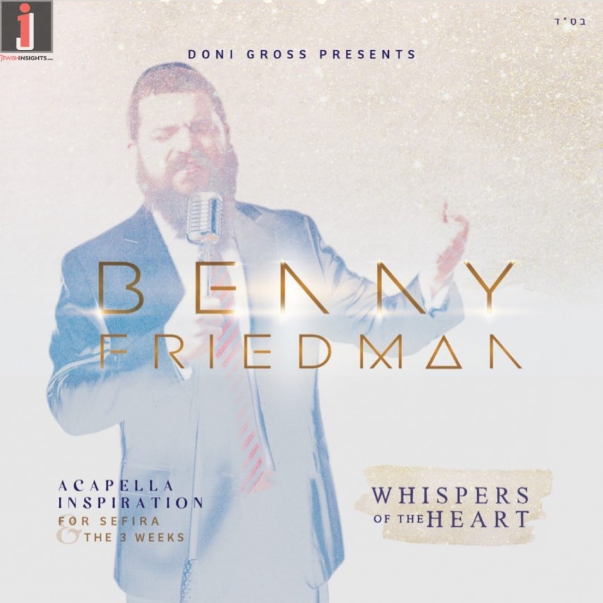Benny Friedman – Whispers of the Heart [Audio Sampler]