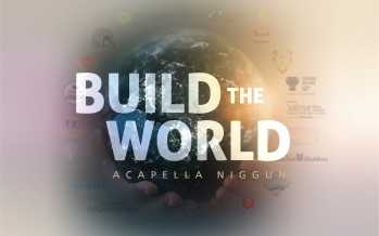 Build the World – JOEY NEWCOMB (an a capella song)