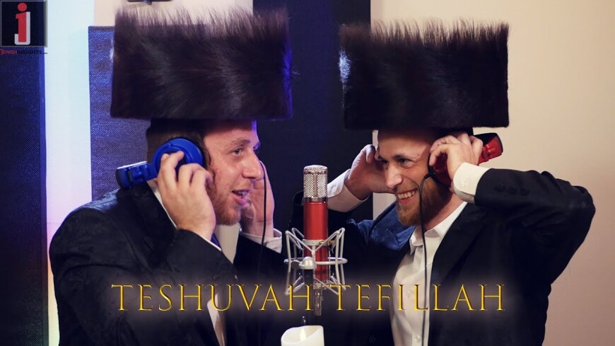 Teshuvah Tefillah – Lipa Schmeltzer (Cover by Sruly Green & Melech Frank)
