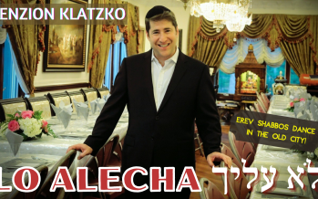 Benzion Klatzko – Lo Alecha – Shabbat Dance Through The Old City [Official Music Video]