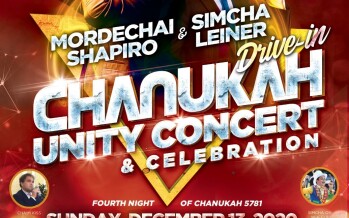 MORDECHAI SHAPIRO & SIMCHA LEINER  Chanukah Unity DRIVE-IN Concert & Celebration