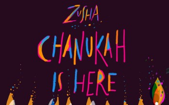 Zusha | Chanukah is Here | TYHNation