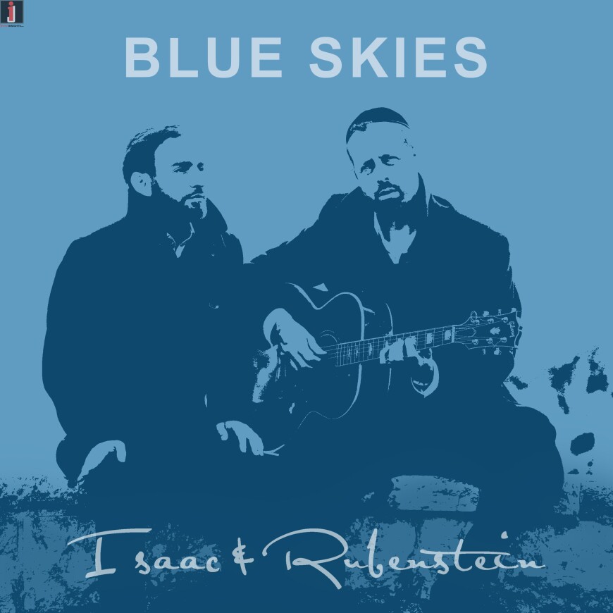 Isaac & Rubenstein – Blue Skies