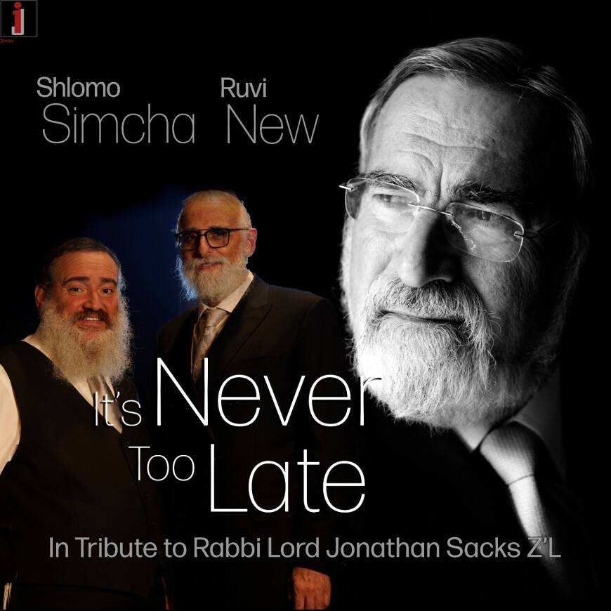 OFFICIAL MUSIC VIDEO – RUVI NEW FEAT. SHLOMO SIMCHA: IT’S NEVER TOO LATE