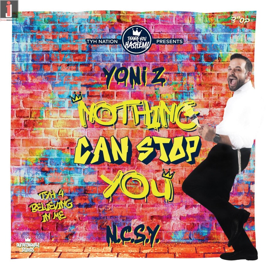 Yoni Z – Nothing Can Stop You (NCSY) | TYHnation [Official Lyric Video]